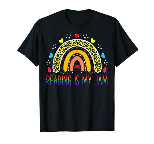 Read teacher rainbow leopard - Reading is my jam T-Shirt
