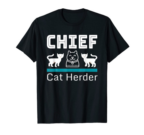 Chief Cat Herder T-Shirt