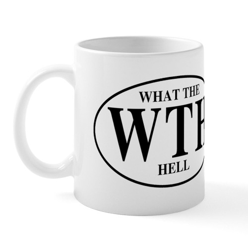 CafePress What The Hell Mug 11 oz (325 ml) Ceramic Coffee Mug