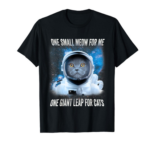 Space Cat Astronaut Space T-Shirt Space Cat Astronaut Space T-Shirt