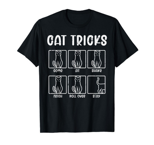 Cat Tricks Funny Feline Kitten Kitty Pet Owner Men Women Kid T-Shirt Cat Tricks Funny Feline Kitten Kitty Pet Owner Men Women Kid T-Shirt