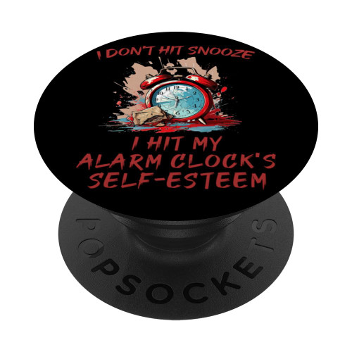 Funny Alarm Clock with Self-Esteem PopSockets Standard PopGrip