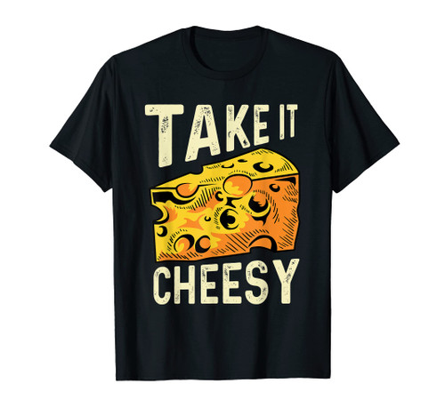 Take it Cheesy Chef T-Shirt