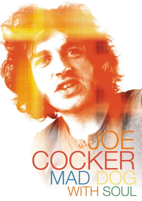 Joe Cocker: Mad Dog With Soul