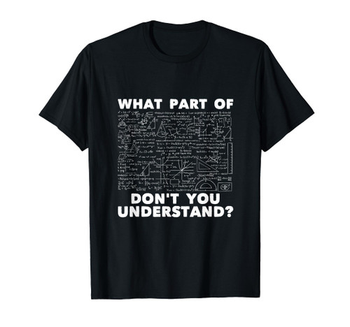 What Part Of Don T You Understand Civil Engineering Bridge T-Shirt