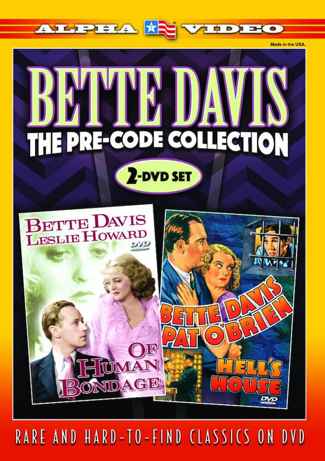 Bette Davis: The Pre-Code Collection (Hell's House / Of Human Bondage) [DVD]