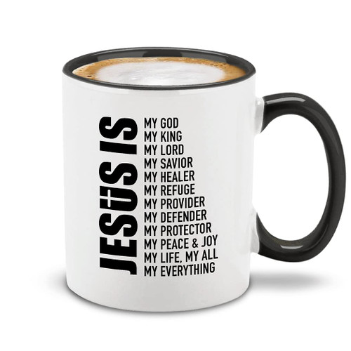 shop4ever Jesus is My Everything Ceramic Coffee Mug Cup, Religious Gift 11 oz. (Black Handle)