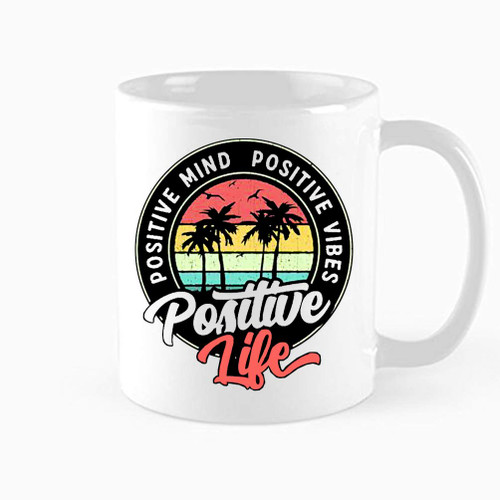 Funny Coffee Mug - Positive Mind Positive Vibes Positive Life gifts, Motivational Cup, Positive Mind Vibes Life Mug gift, Men's and women's work and life gifts, Birthday, Christmas gifts, 11 oz