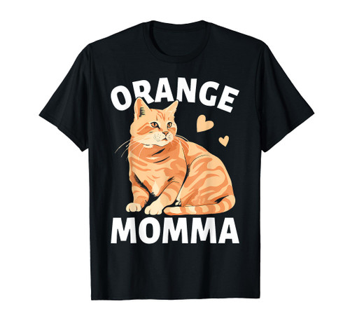 Tabby Cat Orange Cat Mom Orange Momma T-Shirt