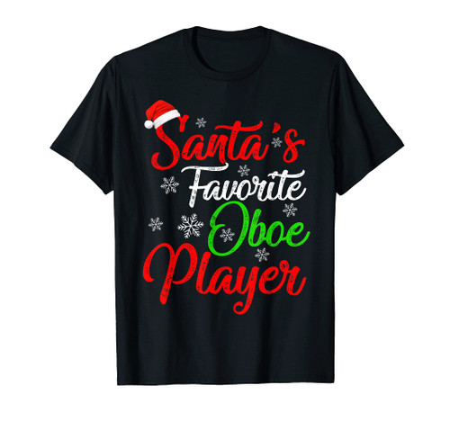 Funny Xmas Santa's Favorite Oboe Player Christmas T-Shirt Funny Xmas Santa's Favorite Oboe Player Christmas T-Shirt