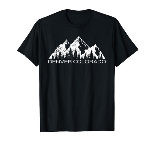 Denver Colorado | Rocky Mountains Denver Colorado Gift T-Shirt Denver Colorado | Rocky Mountains Denver Colorado Gift T-Shirt