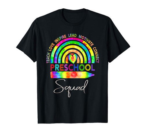 PreSchool Teacher Squad Tie Dye Rainbow Back To School Women T-Shirt PreSchool Teacher Squad Tie Dye Rainbow Back To School Women T-Shirt