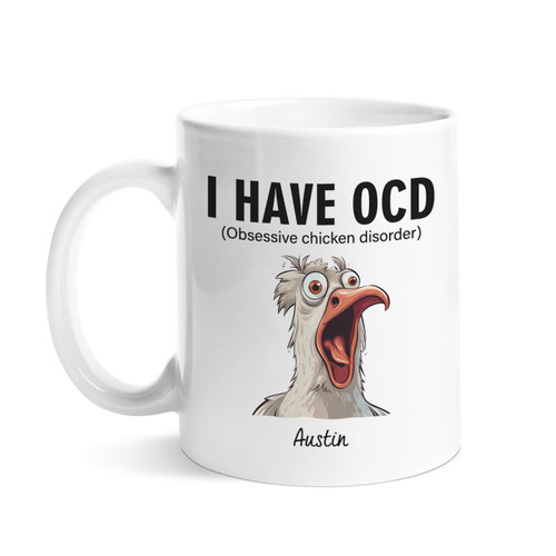 Personalized Obsessive Chicken Disorder Mugs, Customized Name Chicken Coffee Mugs, Chicken Tea Cups, Funny Animal Lovers Cups, Funny Chicken Mugs, Cute White Mug, Funny Gift