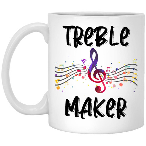 Treble Maker Coffee Mug, Funny Musician Teacher Mug, Gifts For Men Women, Funny Musician Mug, Music Lover, Pianist, Piano Instrument, Treble Clef Mug, Gift School Band Mug 11oz