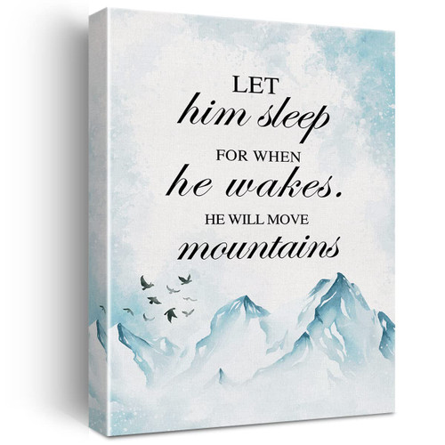 Nursery Wall Art Decor Let Him Sleep for When He Wakes He Will Move Mountains Canvas Print Inspirational Quote Framed Painting for Kids Boy Teen Home Wall & Tabletop Decor