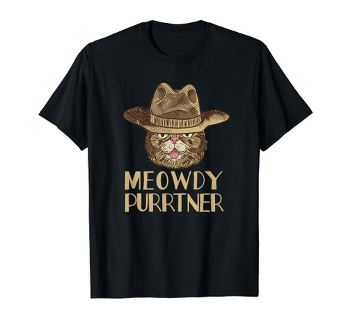 Meowdy Purrtner (Howdy Partner) - Funny Southern Cat Pun T-Shirt