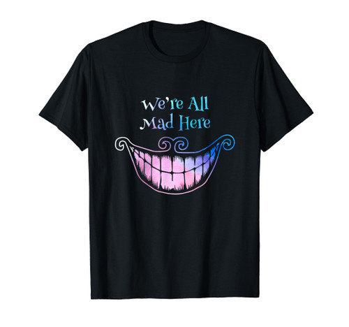 We're all mad here husband Mens T-Shirt Alice Cat Shirt