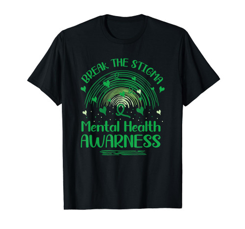 Break The Stigma Mental Health Awareness Month Green Rainbow T-Shirt