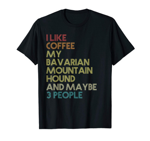 Bavarian Mountain Hound Dog Owner Coffee Lovers Gift Vintage T-Shirt