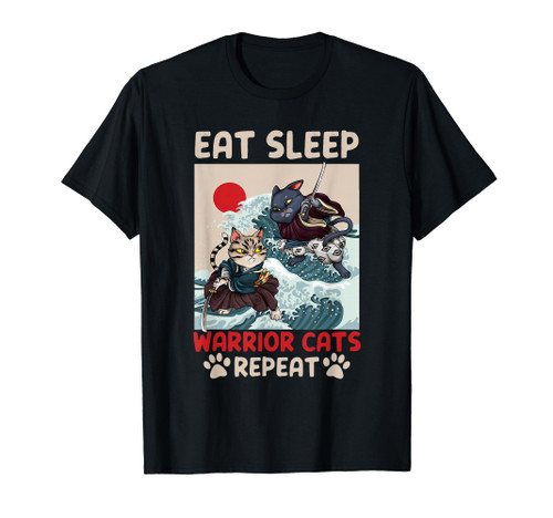 Eat Sleep Warrior Cats Repeat Feline Lover Kitten T-Shirt