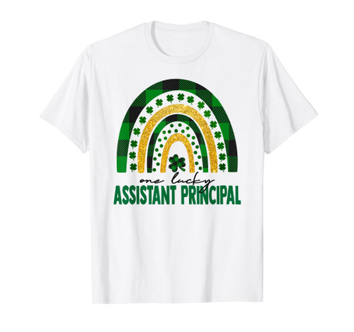 One Lucky Assistant Principal Rainbow St Patricks Day Women T-Shirt