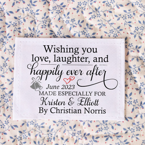 Love, Laughter and Happily Ever After - Personalized Wedding Quilt Label