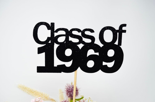 Class of 1969, 1969 Reunion Table centerpiece sticks, 55th High School Reunion Party Table, Class of 1969 Cutouts, Glitter Class Reunion cutouts, 1969