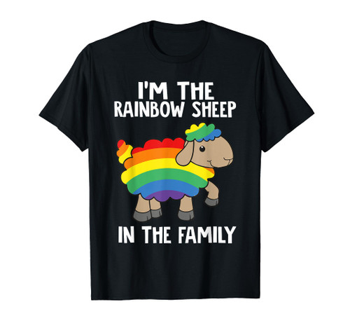 I'm The Rainbow Sheep In The Family Lgbtq Pride T-Shirt