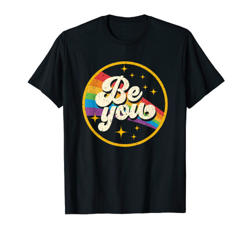 Be You Pride LGBTQ Gay LGBT Ally Rainbow Flag Retro Galaxy T-Shirt Be You Pride LGBTQ Gay LGBT Ally Rainbow Flag Retro Galaxy T-Shirt