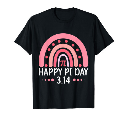 Happy Pi Day Mathematics Math Teacher Rainbow Funny T-Shirt