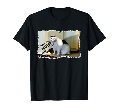Funny Meme Huh Cat T-Shirt, Huh! Cat meme T-Shirt