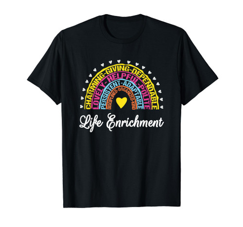 Life Enrichment Coordinator Rainbow Activity Director T-Shirt