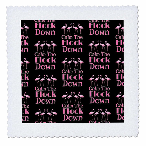 3dRose Funny Flamingo Beach Pun Calm The Flock Down Summer Pun. - Quilt Squares (qs_352315_10) 3dRose Funny Flamingo Beach Pun Calm The Flock Down Summer Pun. - Quilt Squares (qs_352315_10)