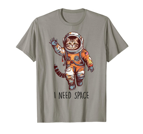 Cat Astronaut, I Need Space Universe Outer Space Kitty Lover T-Shirt Cat Astronaut, I Need Space Universe Outer Space Kitty Lover T-Shirt