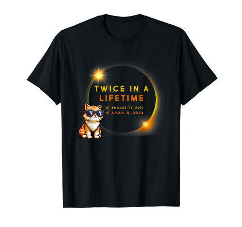 Funny Cat Twice in Lifetime 2024 Solar Eclipse T-Shirt