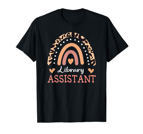 Library Assistant Leopard Rainbow Appreciation T-Shirt