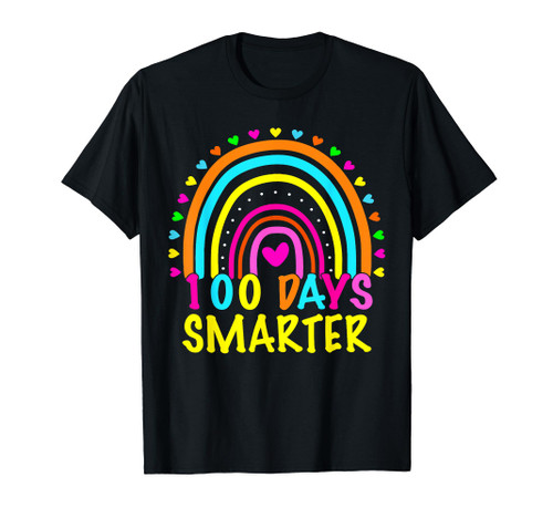 100 days smarter rainbow - 100th Day of School Teacher T-Shirt 100 days smarter rainbow - 100th Day of School Teacher T-Shirt