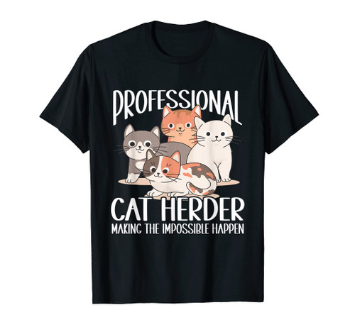 Cat Herding Champion Professional Cat Herder T-Shirt