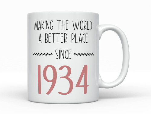 Sunmead Making the World better since 1934 Coffee Mug, Born in 1934 90 Years old, Women's Birthday 90th B-Day Cup Decoration Present for Her (11oz, 1934) Sunmead Making the World better since 1934 Coffee Mug, Born in 1934 90 Years old, Women's Birthday 90th B-Day Cup Decoration Present for Her (11oz, 1934)
