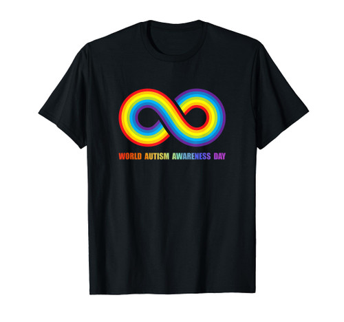 Pretty World Autism Day - Autism Awareness Rainbow Infinity T-Shirt
