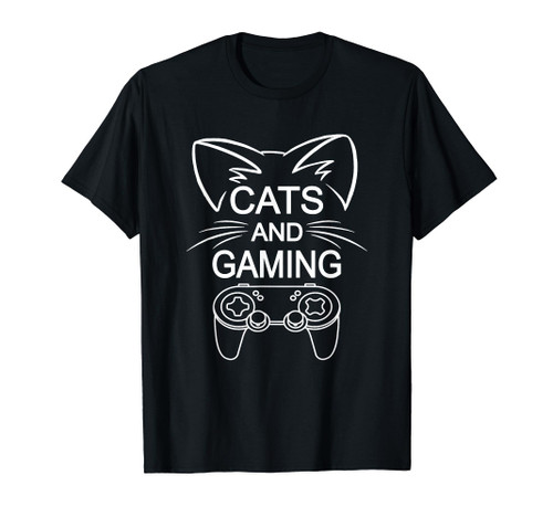 Cats And Gaming Funny Cat Lover Gaming Gift Gamer T-Shirt Cats And Gaming Funny Cat Lover Gaming Gift Gamer T-Shirt