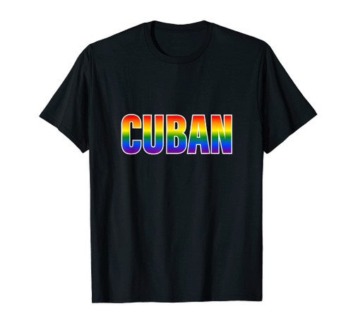 Cuban Pride LGBTQ Rainbow Cuba Pride T-Shirt