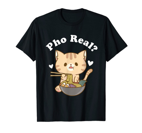 Pho Real Cat Vietnamese Noodle Soup Pho Soup Asian Pho Bowl T-Shirt