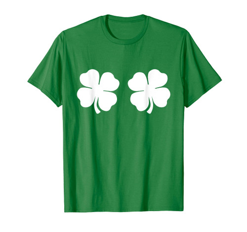Shamrock Boobs 4 Leaf Clover Saint St. Patrick's Paddys Day T-Shirt Shamrock Boobs 4 Leaf Clover Saint St. Patrick's Paddys Day T-Shirt