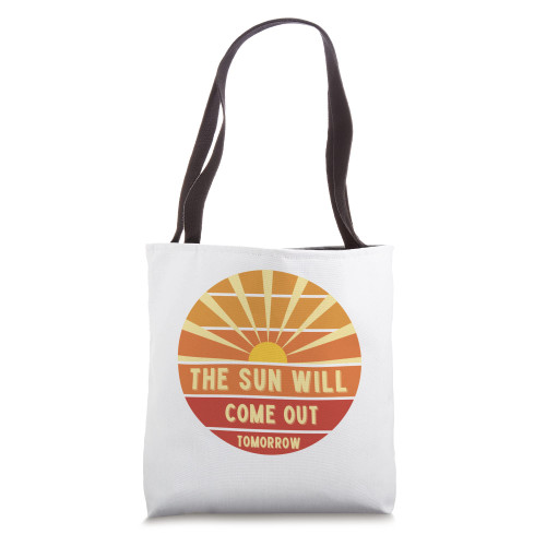 Annie The Sun Will Come Out Tomorrow Tote Bag