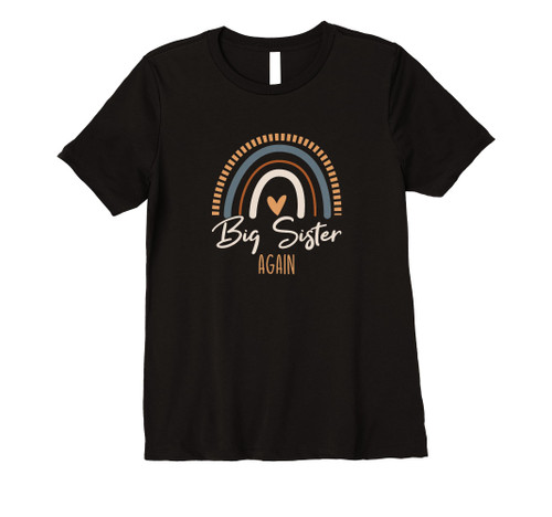 Big Sister Again 2024 Girls Rainbow Big Sis Sibling Premium T-Shirt Big Sister Again 2024 Girls Rainbow Big Sis Sibling Premium T-Shirt