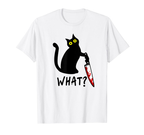 What? Funny Black Murderous Cat Knife Kitten Cat Lover Gift T-Shirt