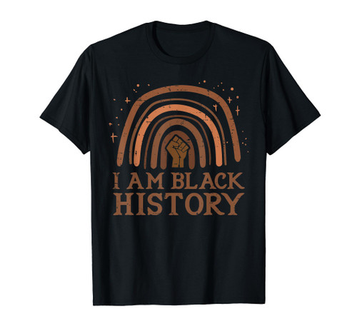 I Am Black History Melanin Rainbow African Pride BHM Women T-Shirt