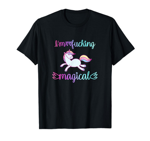 I'm Fucking Magical Unicorn Shirt Rainbow T-Shirt for Women