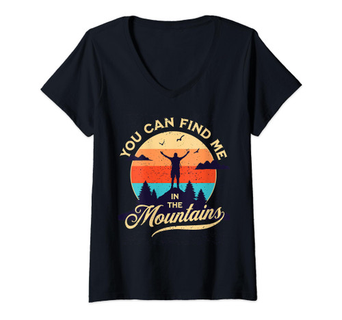 Womens You Can Find Me In The Mountains Hiking Adventure V-Neck T-Shirt Womens You Can Find Me In The Mountains Hiking Adventure V-Neck T-Shirt